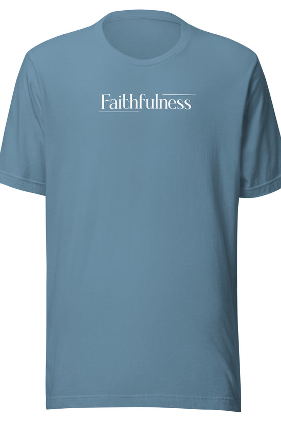 Faithfulness- Unisex Premium Tee