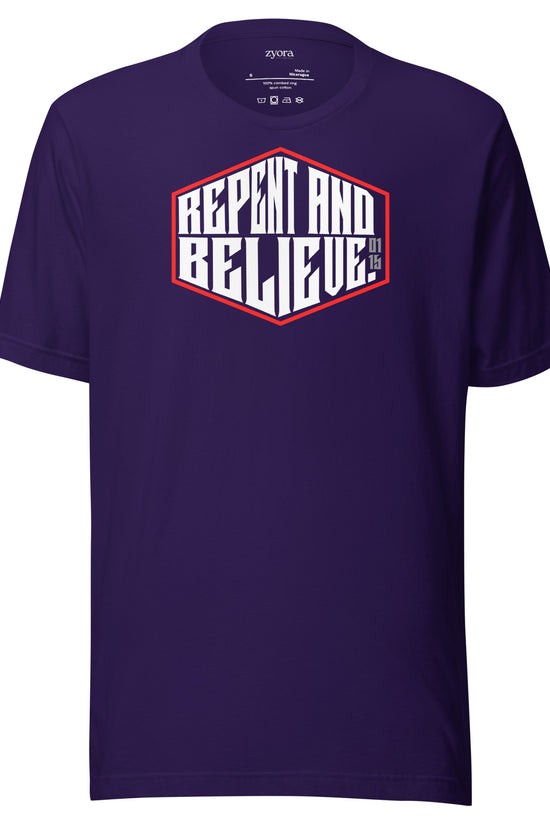 Repent & Believe  - Unisex Premium Tee