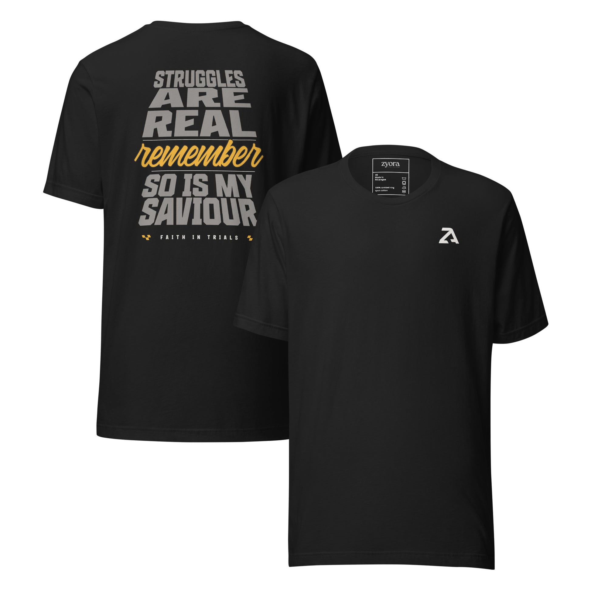 "Christian graphic tee with the phrase Struggles Are Real – Remember So Is My Saviour. Faith in trials shirt reminding believers to trust God in hardships. Inspirational Christian gift, scripture-inspired apparel, faith-based streetwear for men and women."